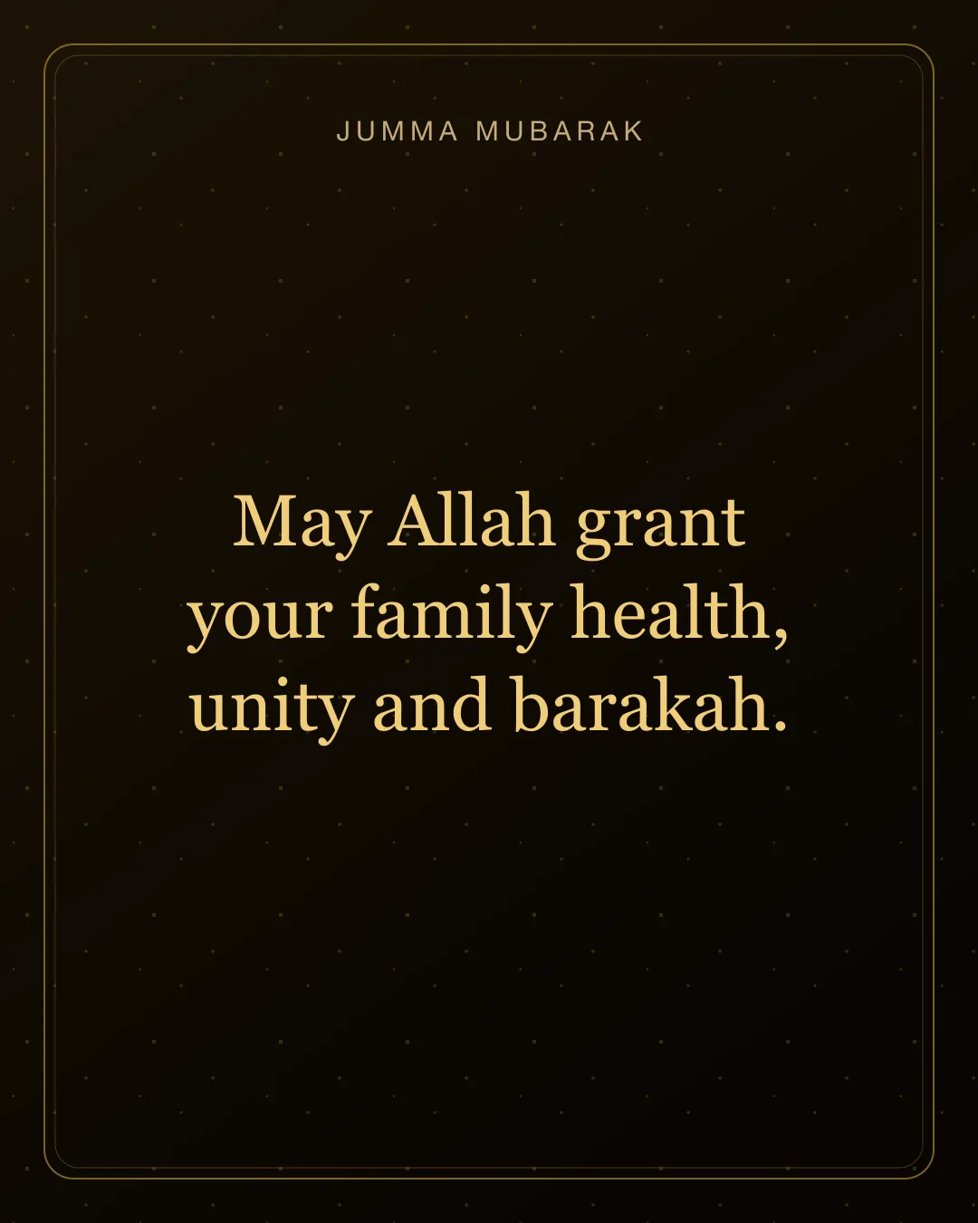 May Allah grant your family health, unity and barakah. Original gold Jumma Mubarak card in English.