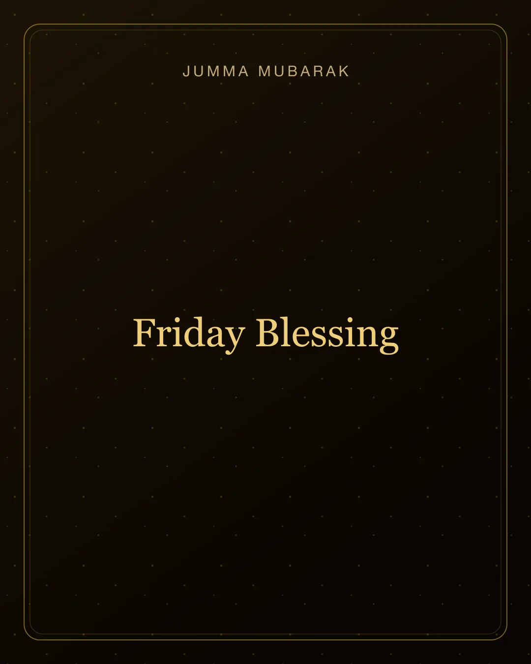 Original gold Jumma Mubarak background card saying Friday Blessing.
