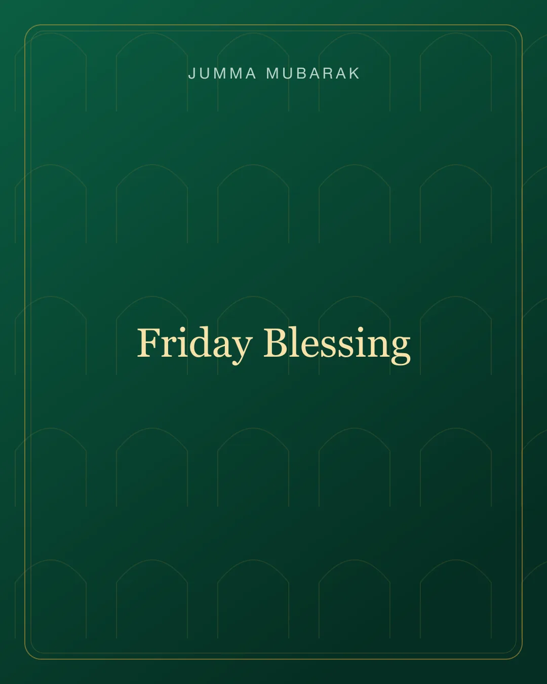 Original mosque Jumma Mubarak background card saying Friday Blessing.