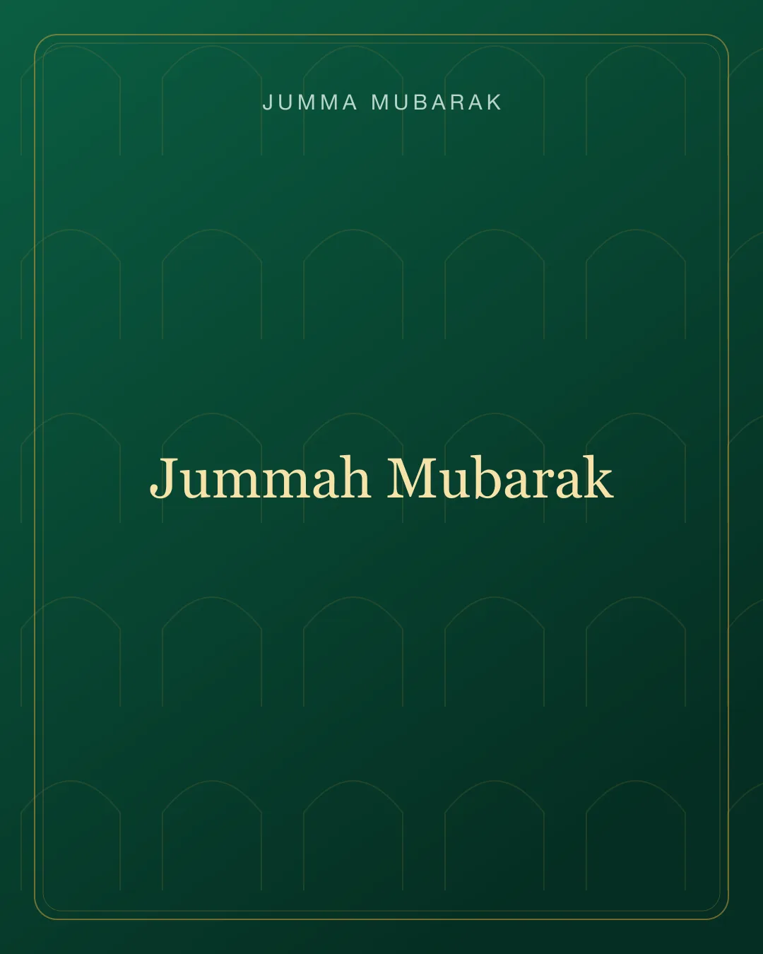 Original mosque Jumma Mubarak background card saying Jummah Mubarak.