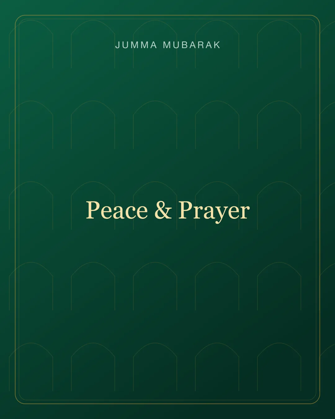 Original mosque Jumma Mubarak background card saying Peace & Prayer.