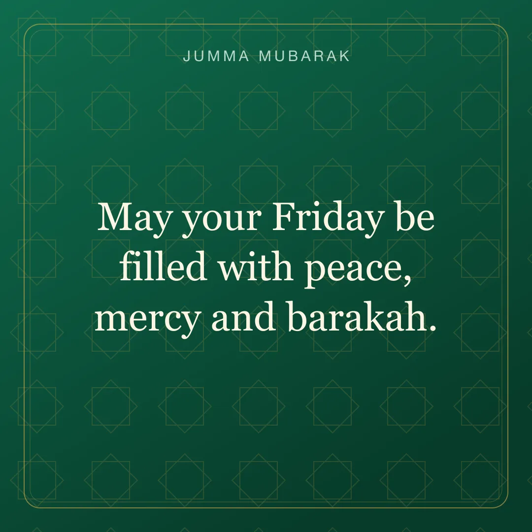 May your Friday be filled with peace, mercy and barakah. Original geometric Jumma Mubarak card in English.