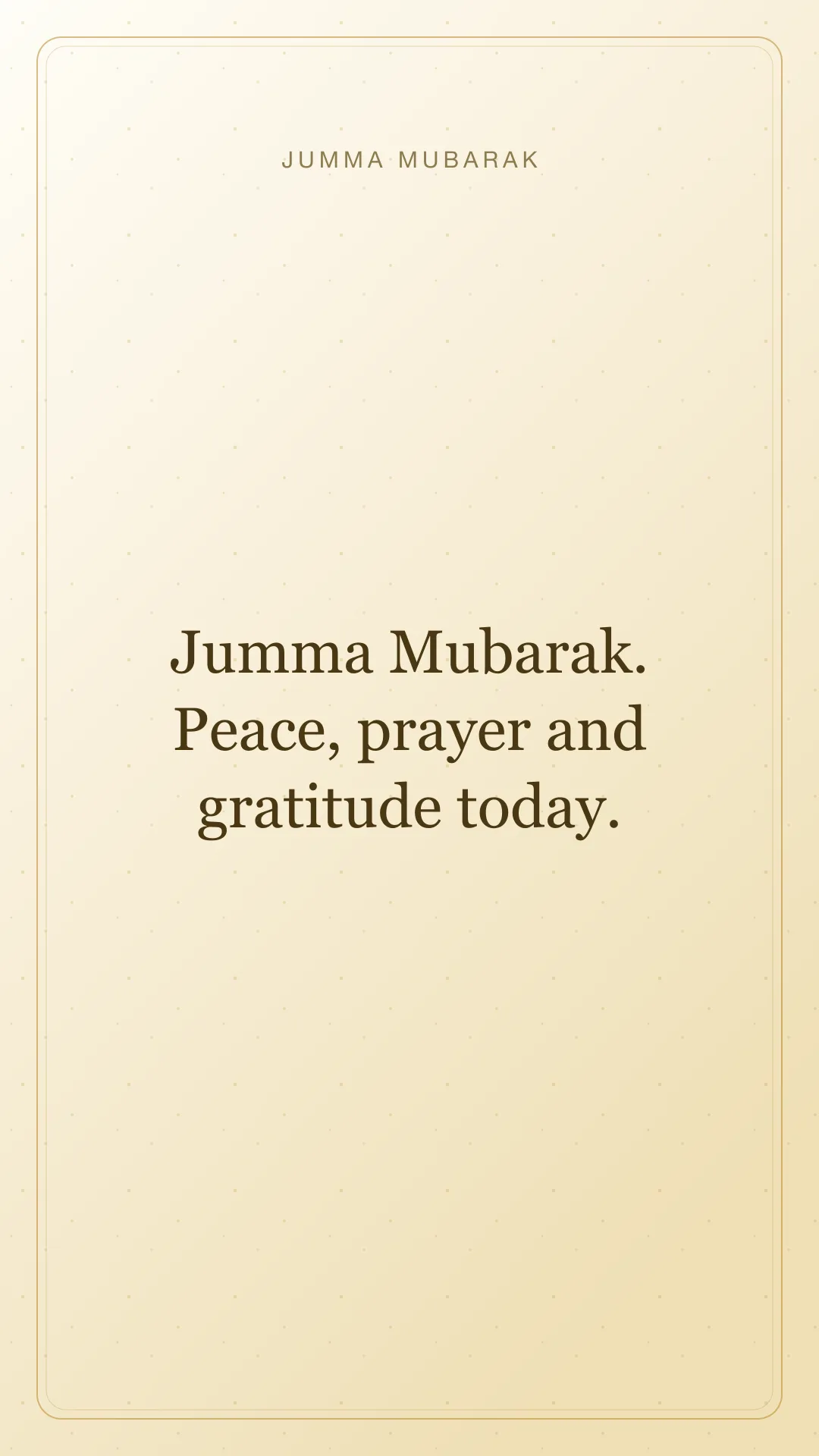Jumma Mubarak. Peace, prayer and gratitude today. Original minimal Jumma Mubarak card in English.