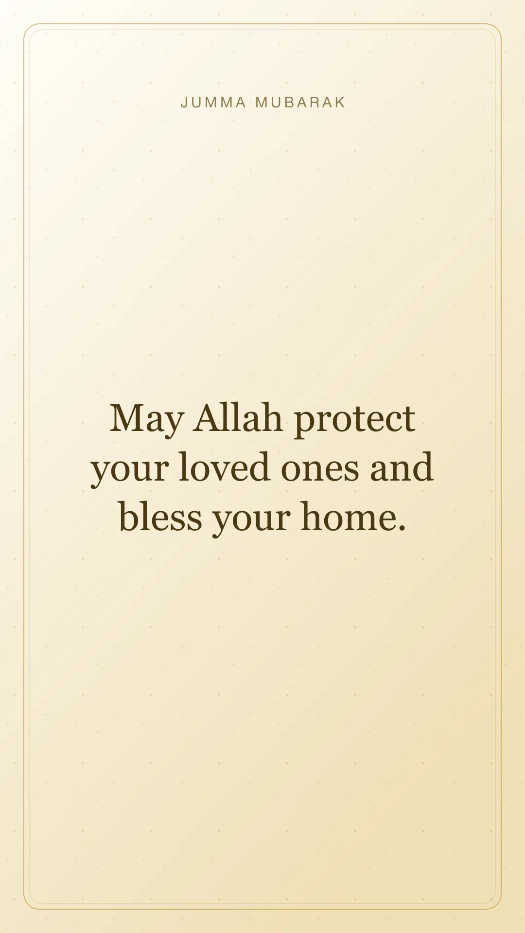 May Allah protect your loved ones and bless your home. Original minimal Jumma Mubarak card in English.
