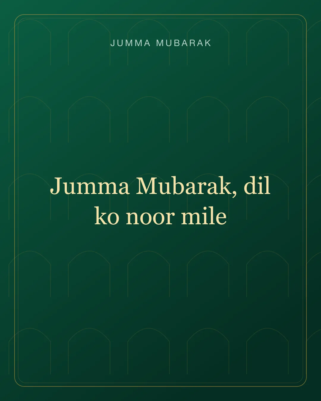 Original Roman Urdu Jumma Mubarak card about dil ko noor.