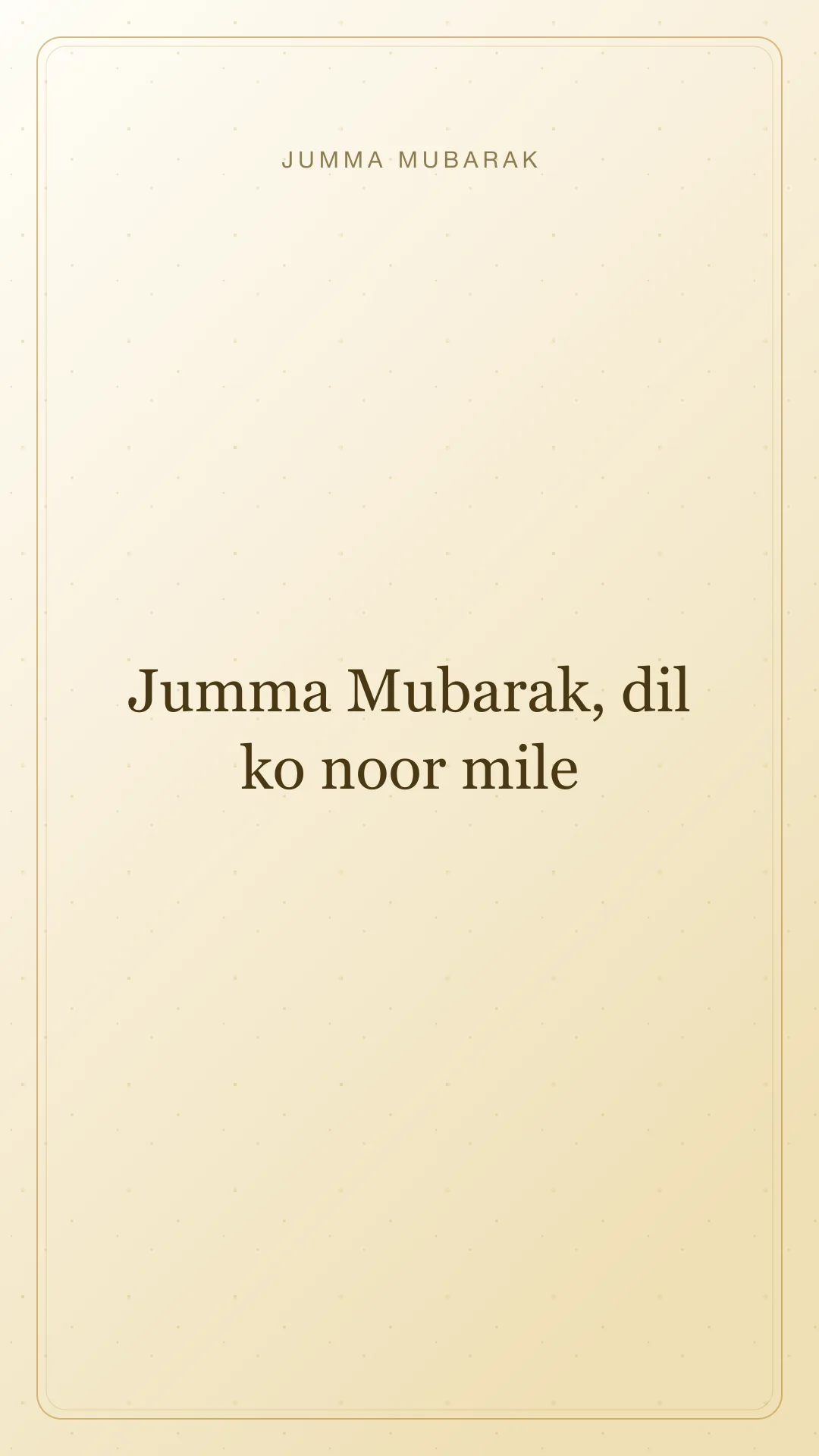 Original Roman Urdu Jumma Mubarak card about dil ko noor.