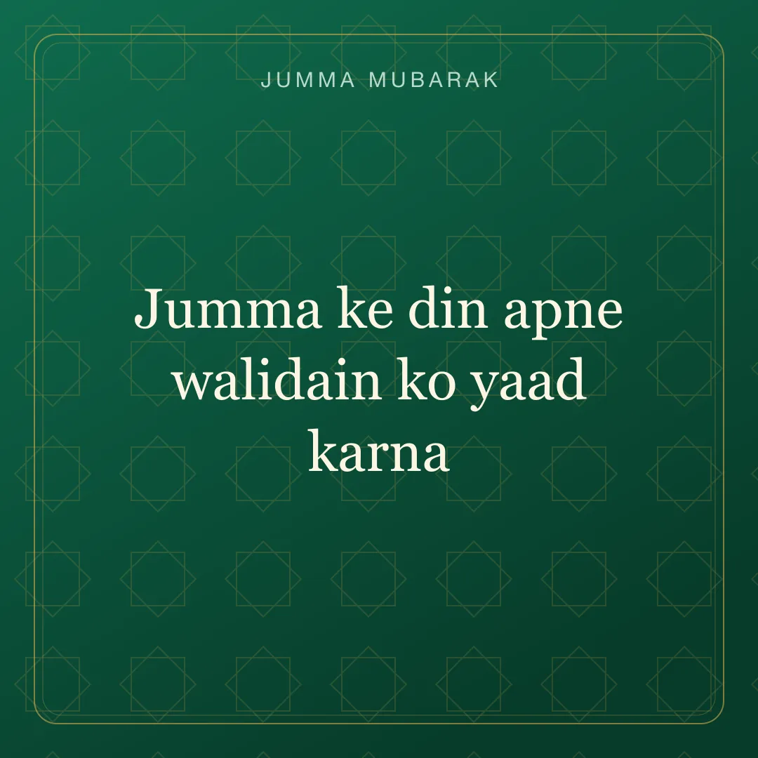 Original Roman Urdu Jumma Mubarak card about walidain yad.