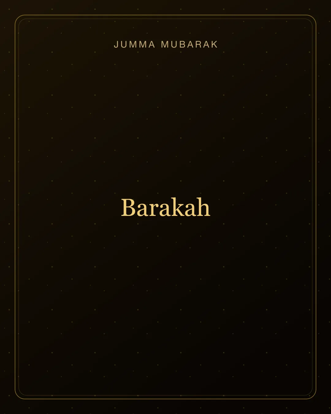 Original gold Jumma Mubarak background card saying Barakah.