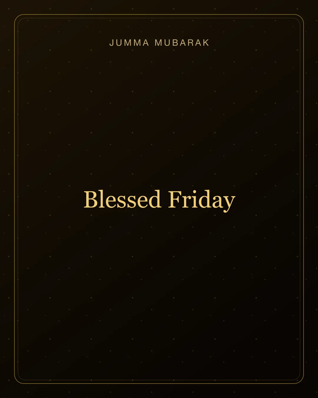 Original gold Jumma Mubarak background card saying Blessed Friday.