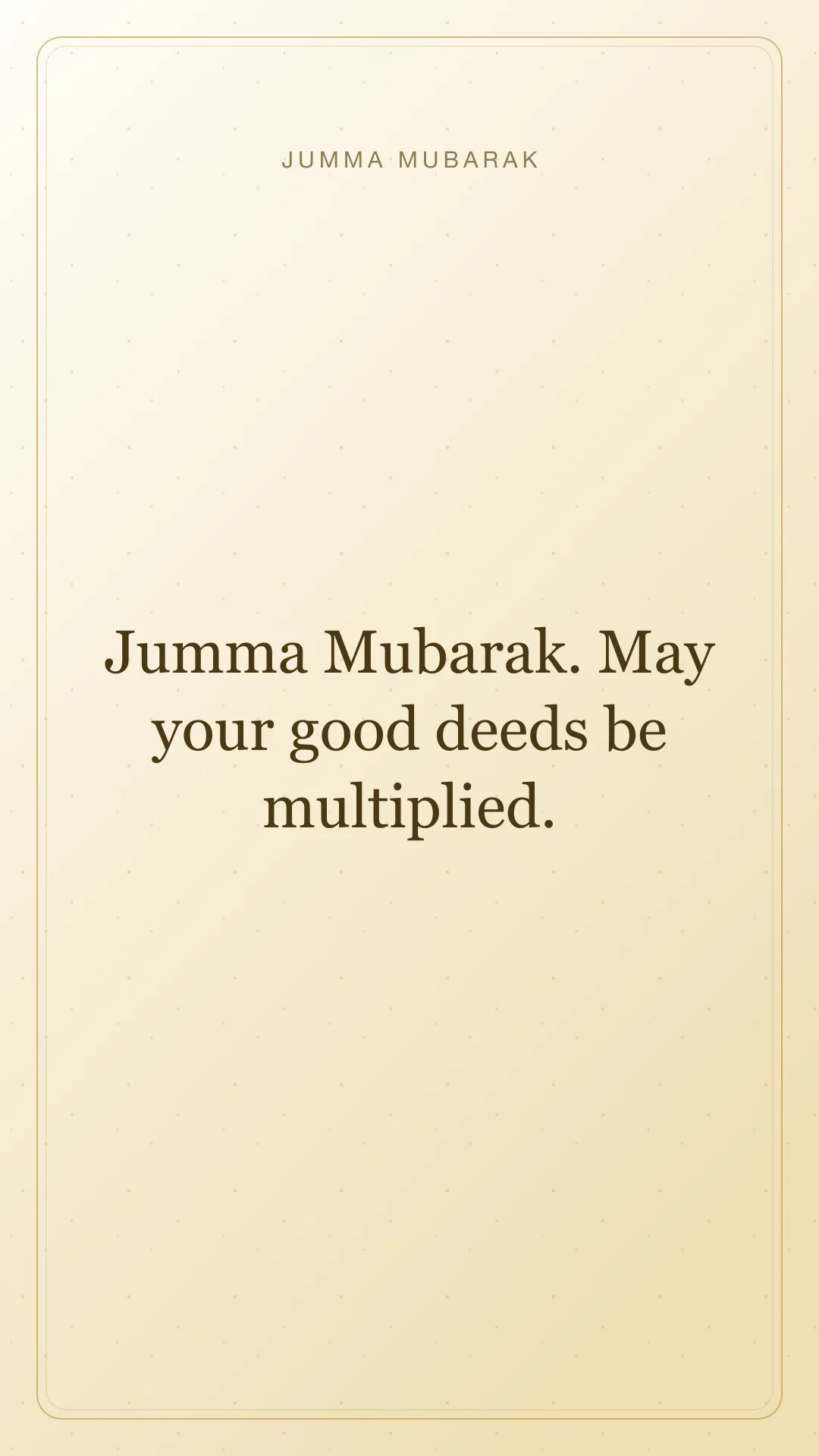 Jumma Mubarak. May your good deeds be multiplied. Original minimal Jumma Mubarak card in English.