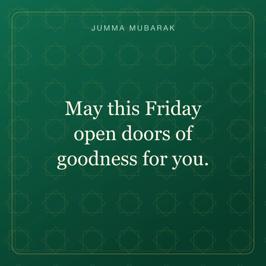 May this Friday open doors of goodness for you. Original geometric Jumma Mubarak card in English.