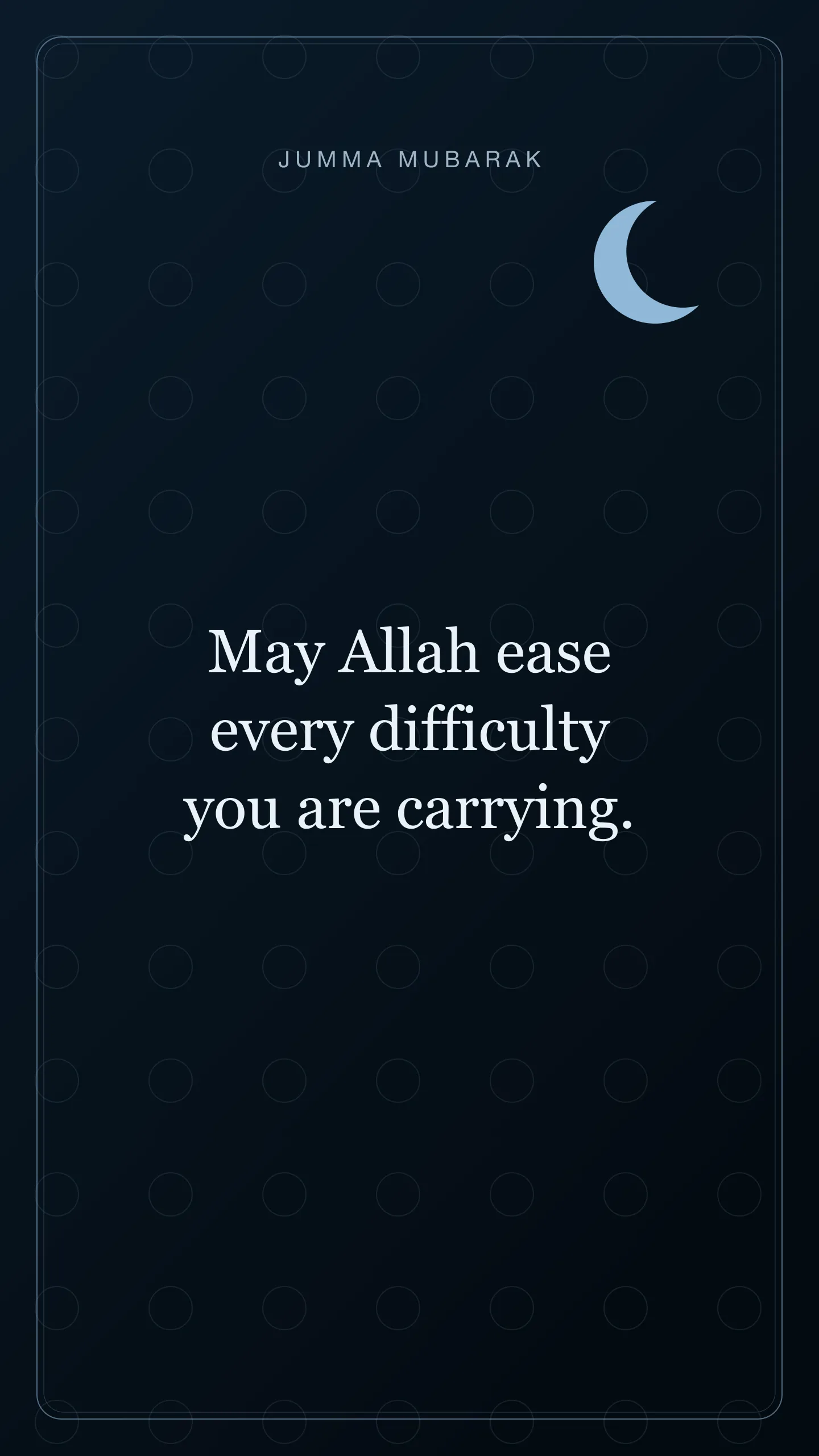 May Allah ease every difficulty you are carrying. Original night Jumma Mubarak card in English.