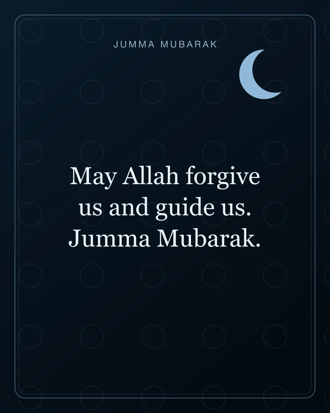 Night mosque Jumma Mubarak card asking Allah for forgiveness and guidance
