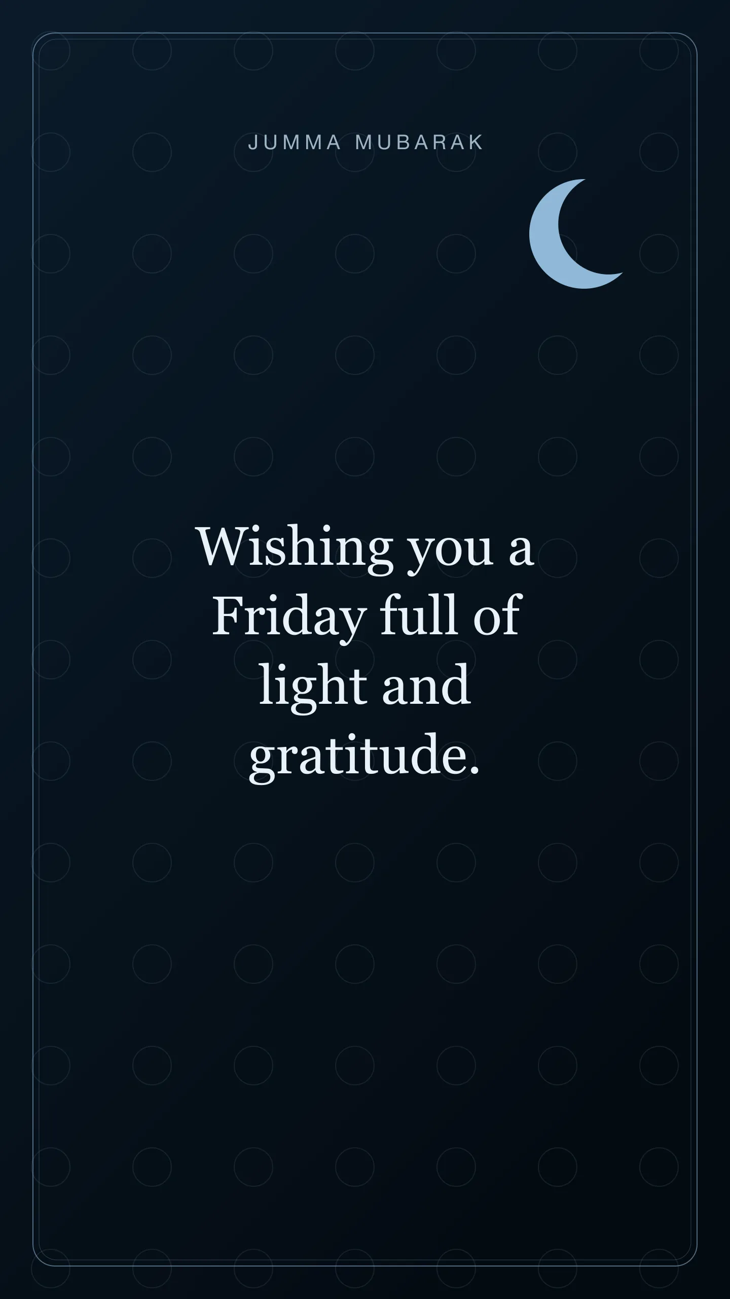 Wishing you a Friday full of light and gratitude. Original night Jumma Mubarak card in English.