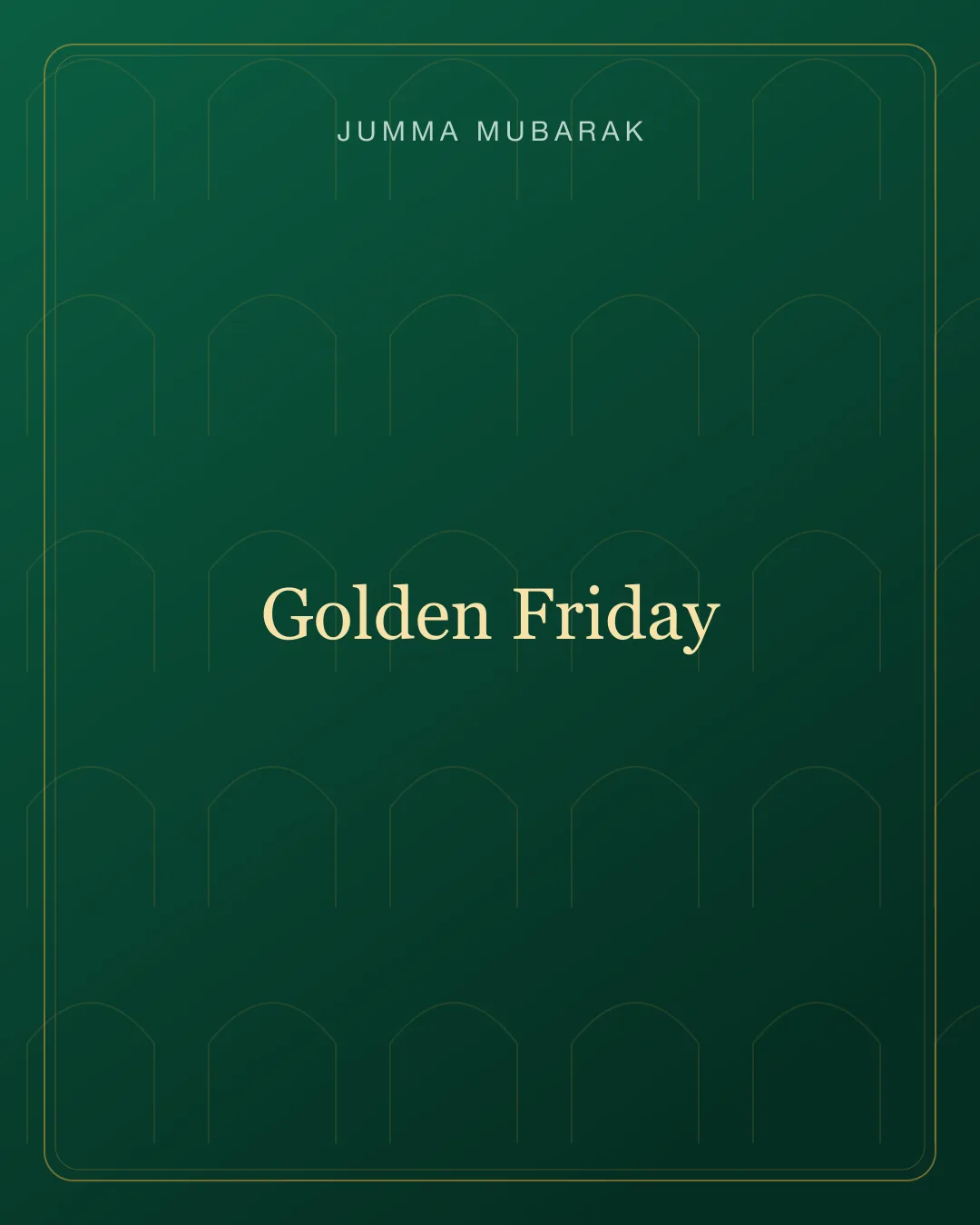 Original mosque Jumma Mubarak background card saying Golden Friday.