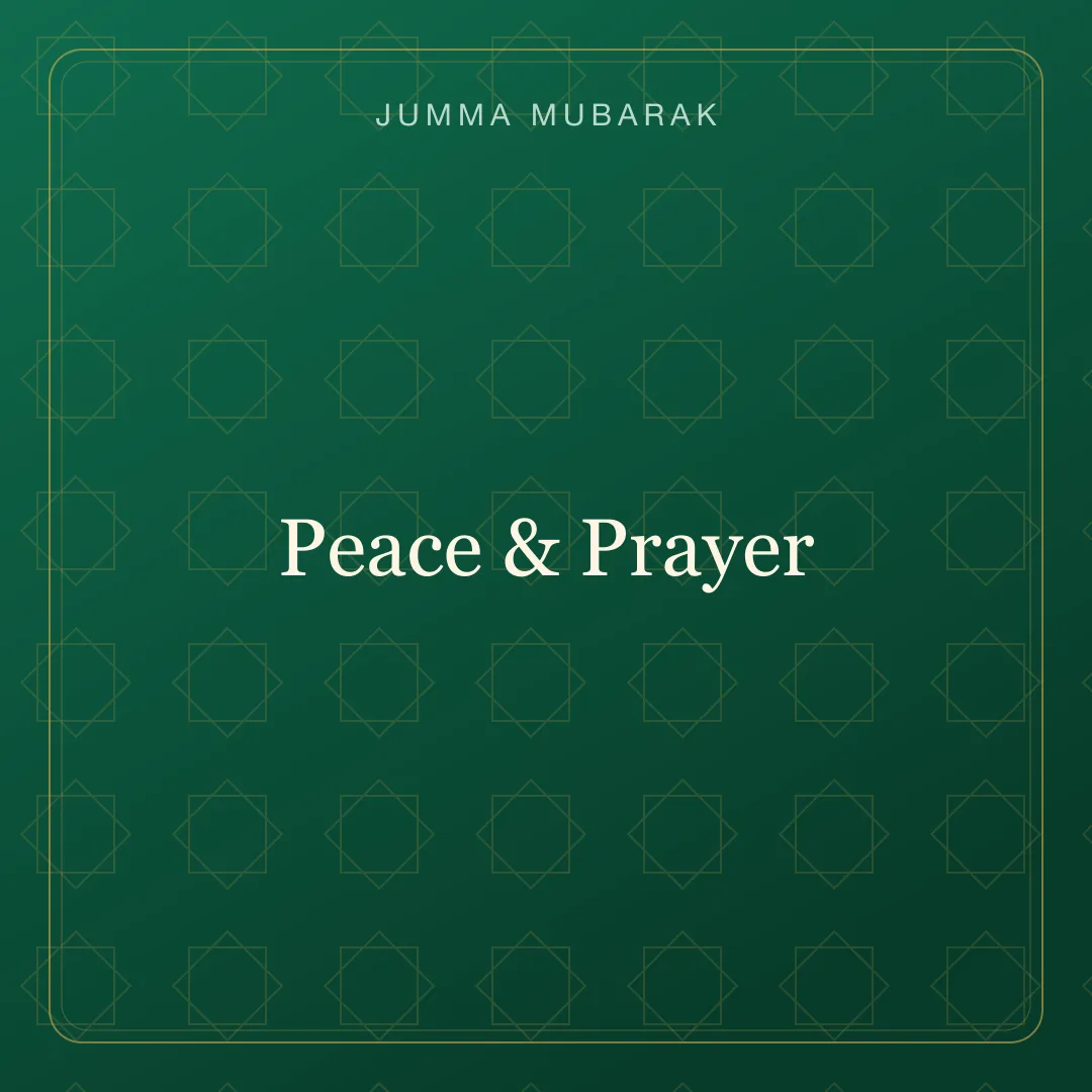 Original geometric Jumma Mubarak background card saying Peace & Prayer.