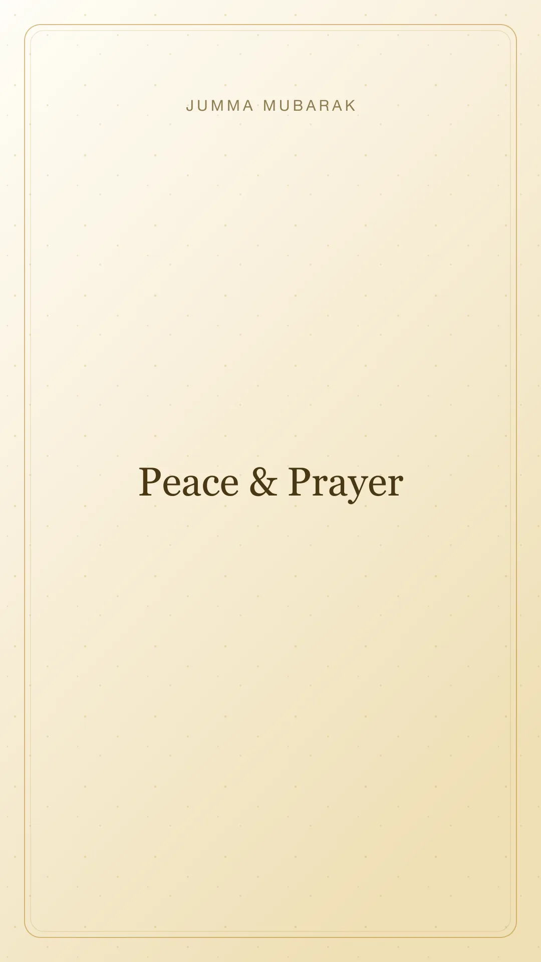Original minimal Jumma Mubarak background card saying Peace & Prayer.