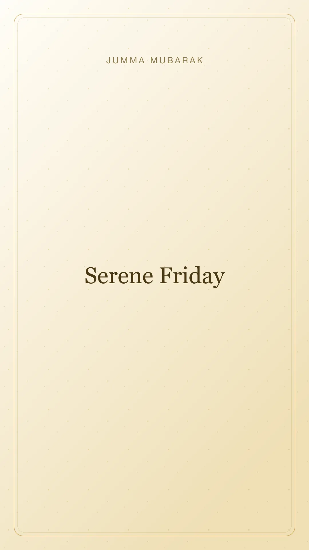 Original minimal Jumma Mubarak background card saying Serene Friday.