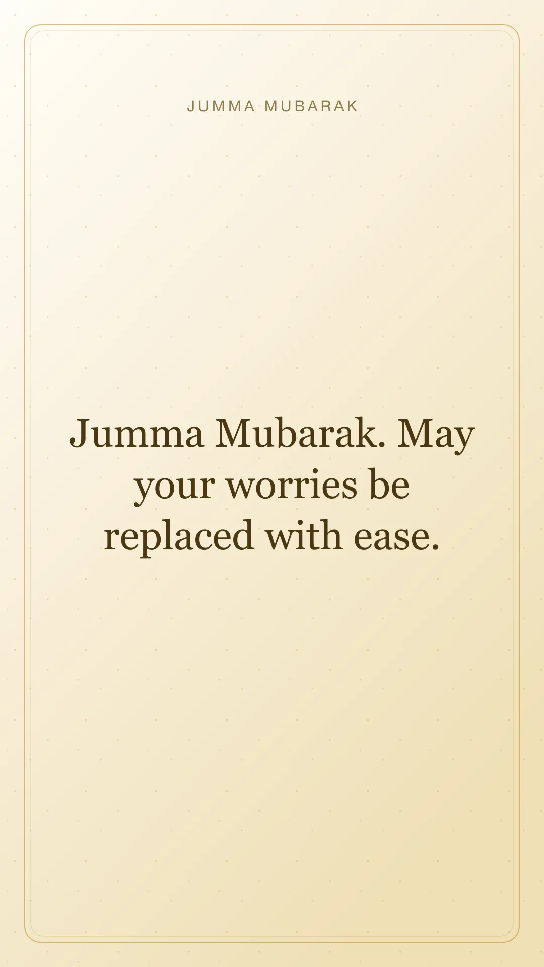 Jumma Mubarak. May your worries be replaced with ease. Original minimal Jumma Mubarak card in English.